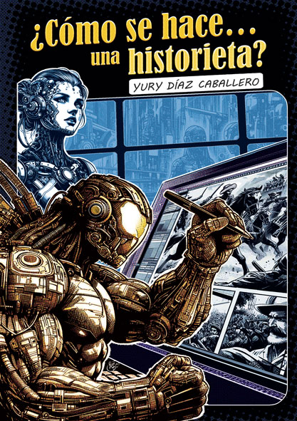 ¿Cómo se hace una historieta? (Libro)