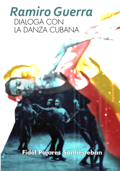 Ramiro Guerra dialoga con la danza cubana (Libro)