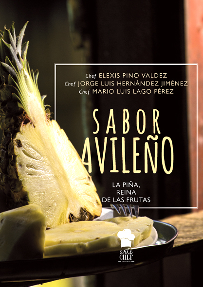 Sabor avileño. La piña, Reina de las frutas (Libro)